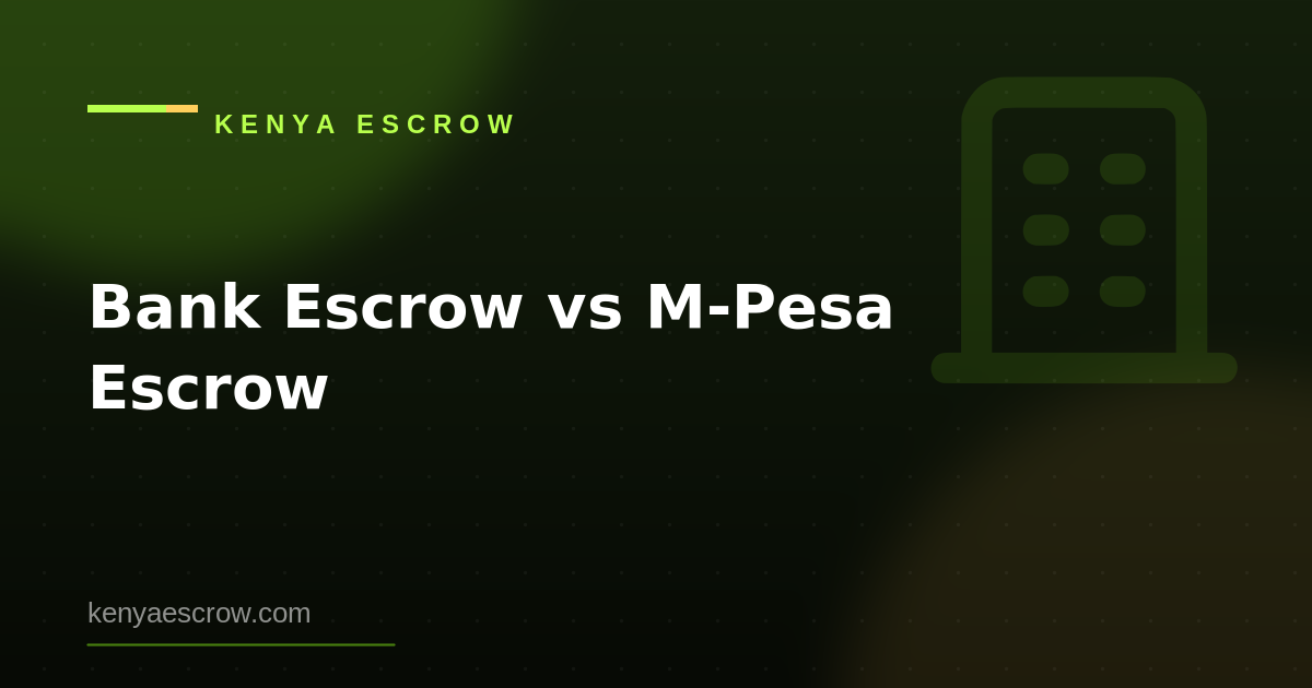 Which Banks Offer Escrow Accounts in Kenya? (And the Faster M-Pesa Alternative)